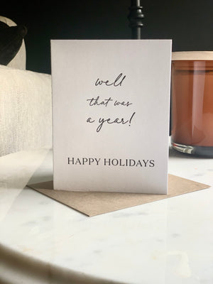 Well that Was a Year - Happy Holidays Card