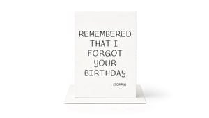 I Remembered That I Forgot