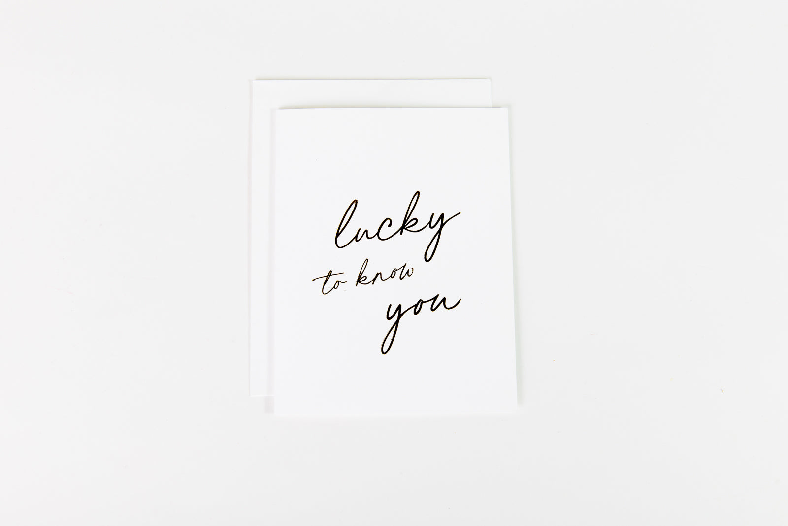 Lucky to Know You