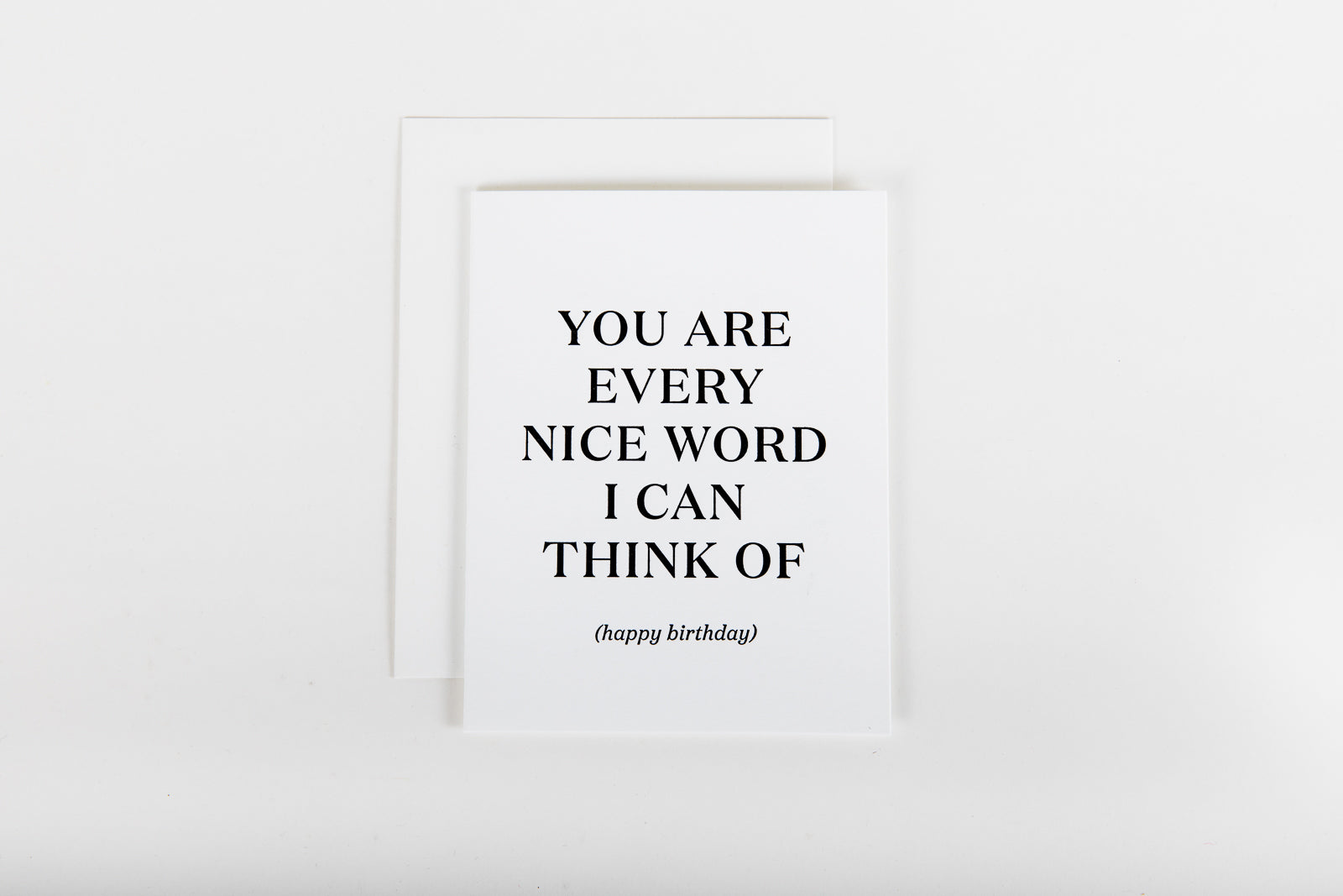 You Are Every Nice Word I Can Think of