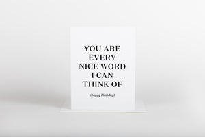 You Are Every Nice Word I Can Think of