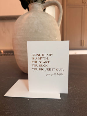 Ready is A Myth