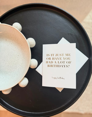 Have You Had a Lot of Birthdays?