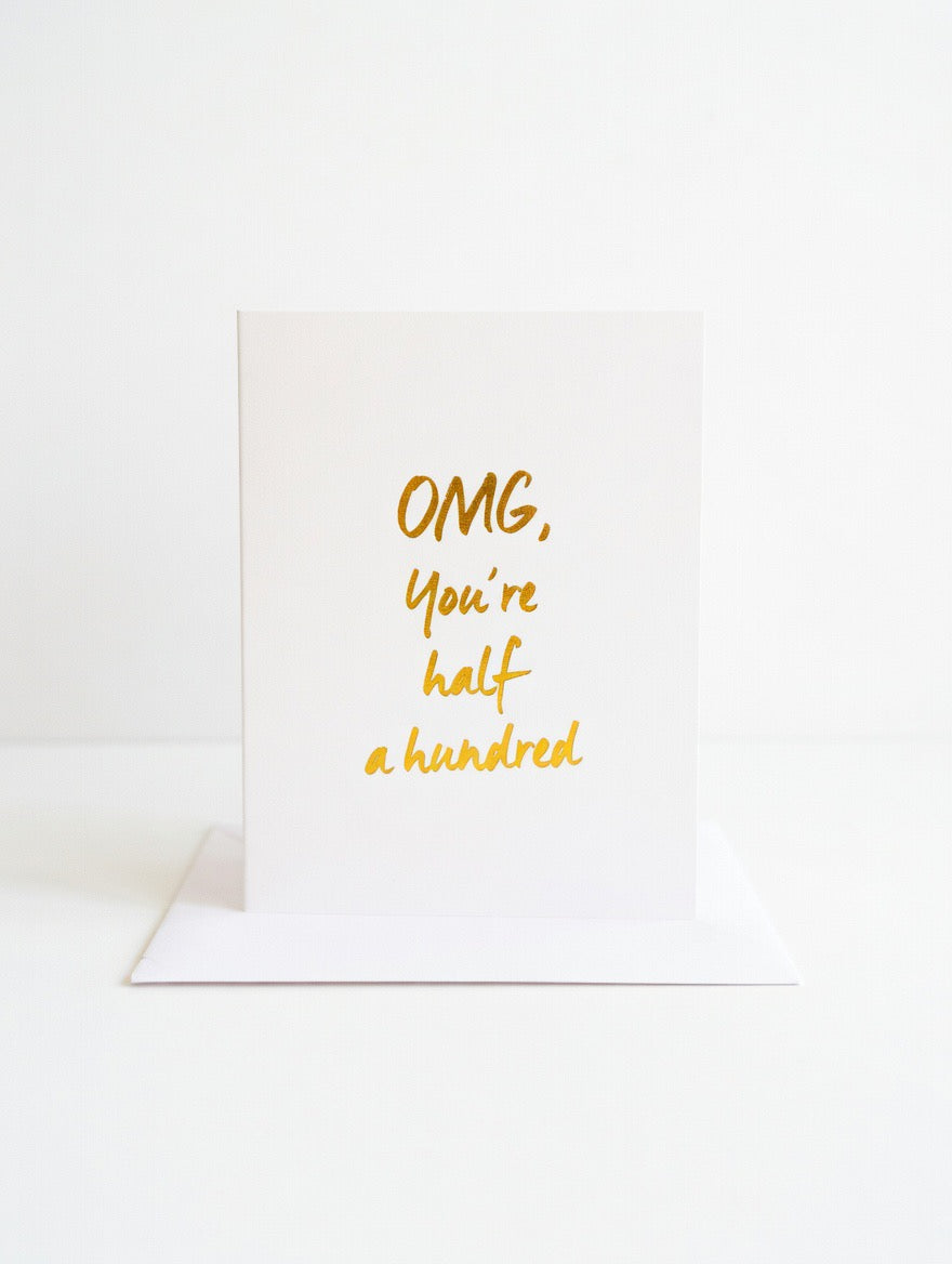OMG, You’re Half a Hundred