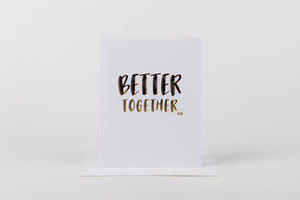 Better Together