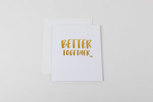 Better Together