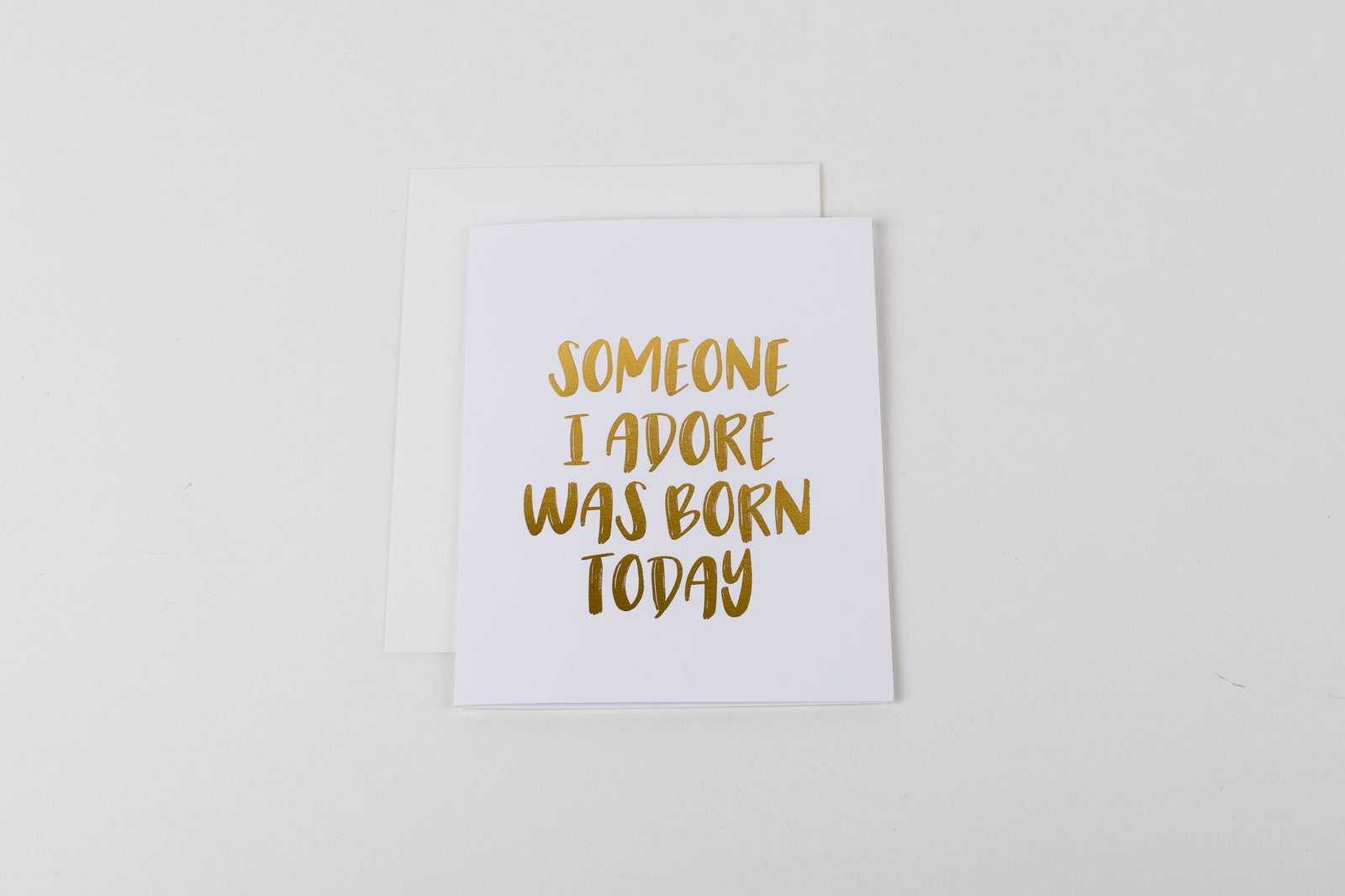 Someone I Adore was Born Today