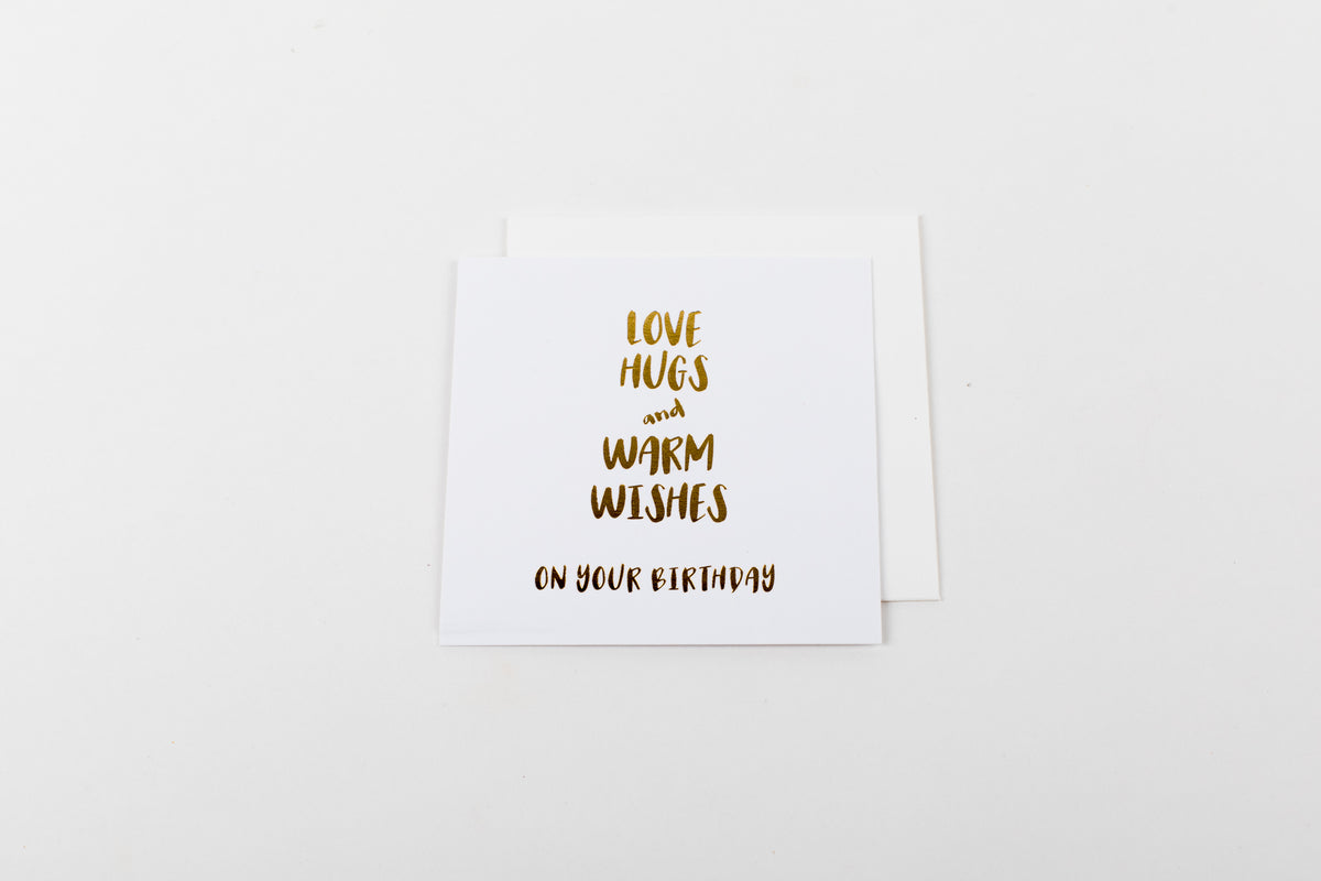 Love Hugs and Warm Wishes on Your Birthday - Mini Notecard