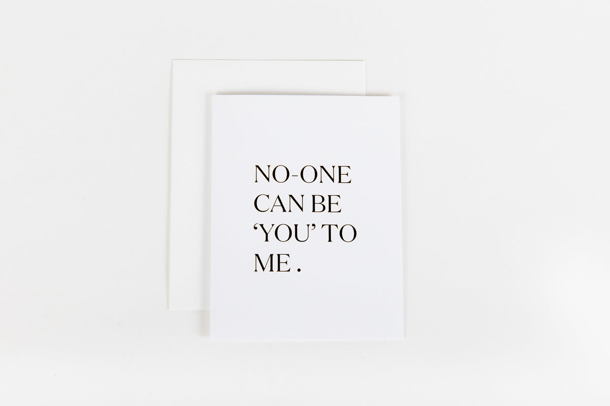 No One Can Be You