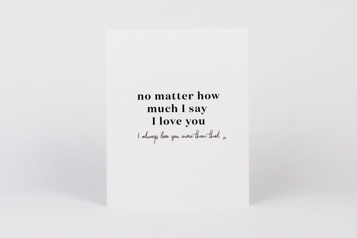 I'll Always Love You More (Black)