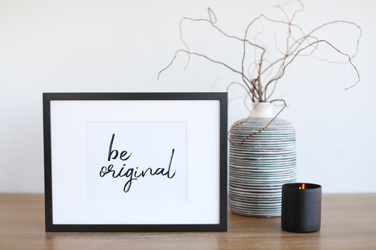 Be Original