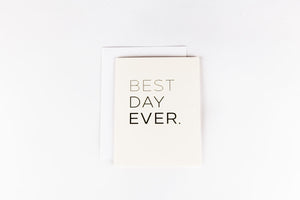 Best Day Ever Card