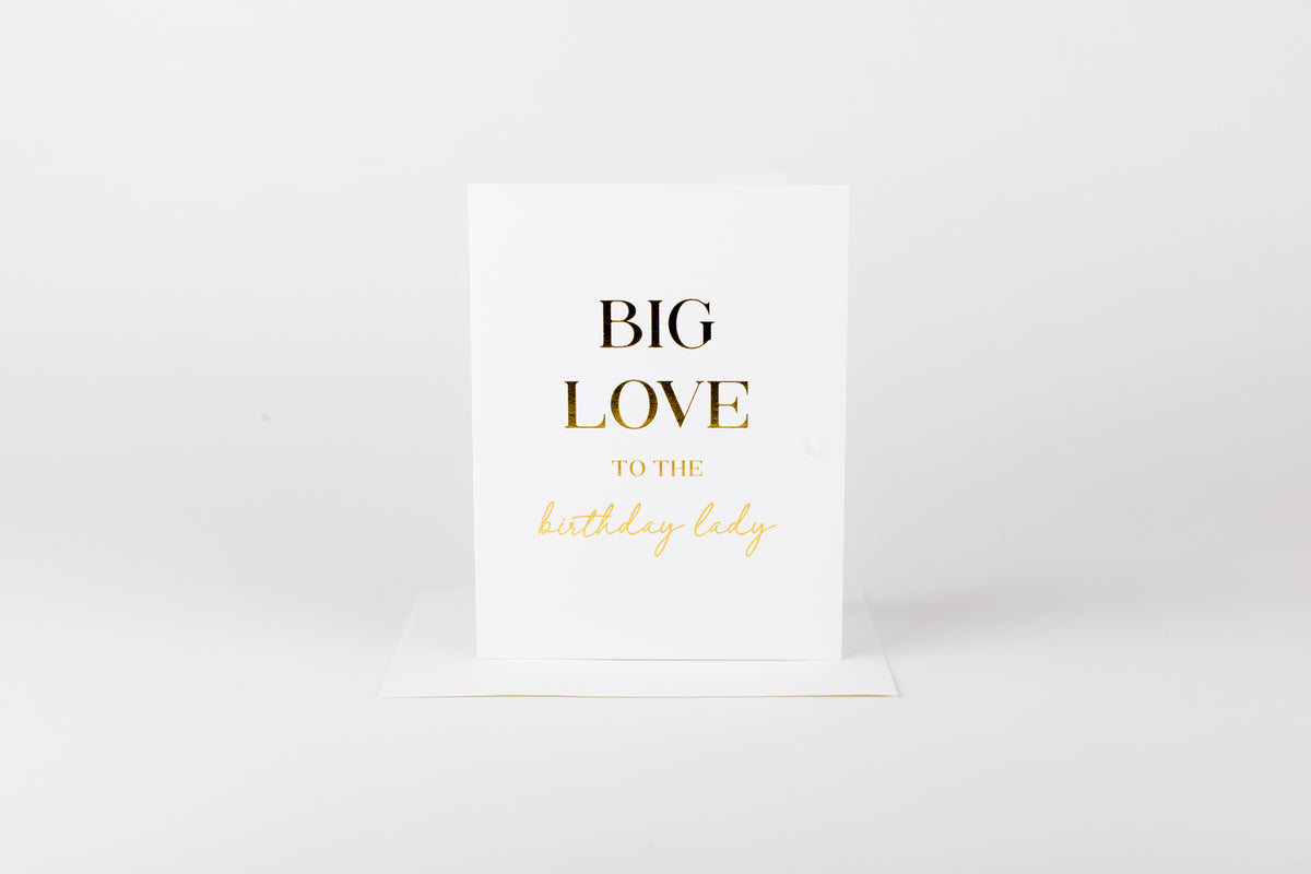 Big Love to the Birthday Lady