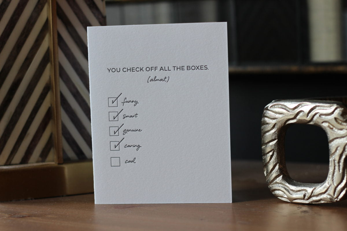 You Check off All the Boxes (Almost)