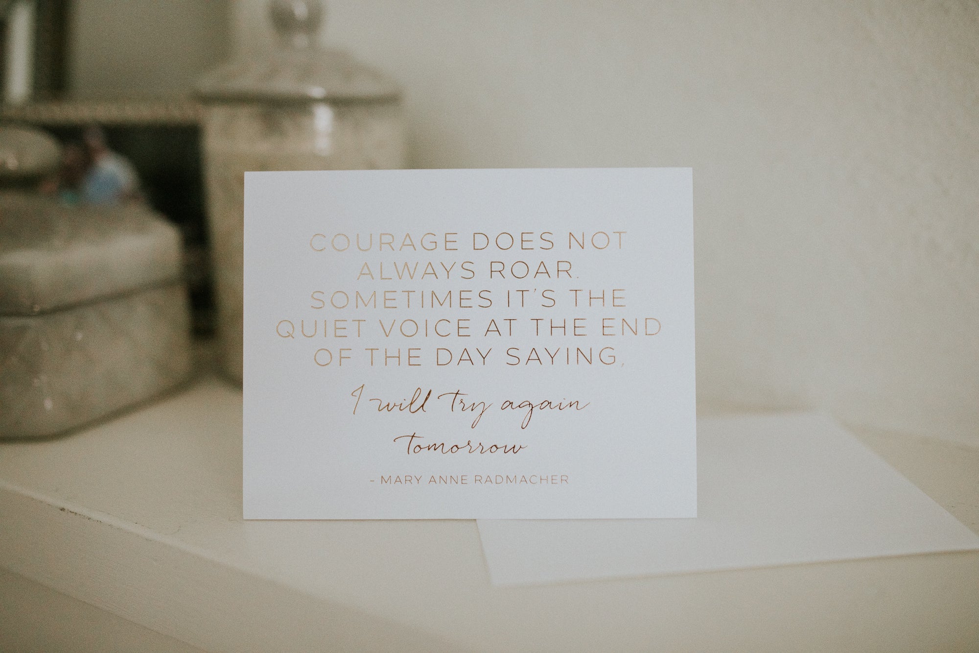 Courage Doesn't Always Roar, Inspirational Card