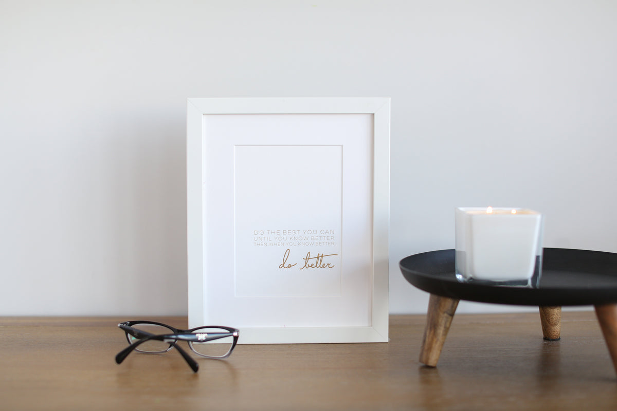 &quot;Do Better&quot; by Maya Angelou