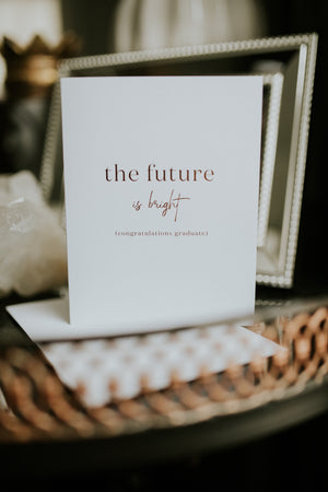 The Future Is Bright