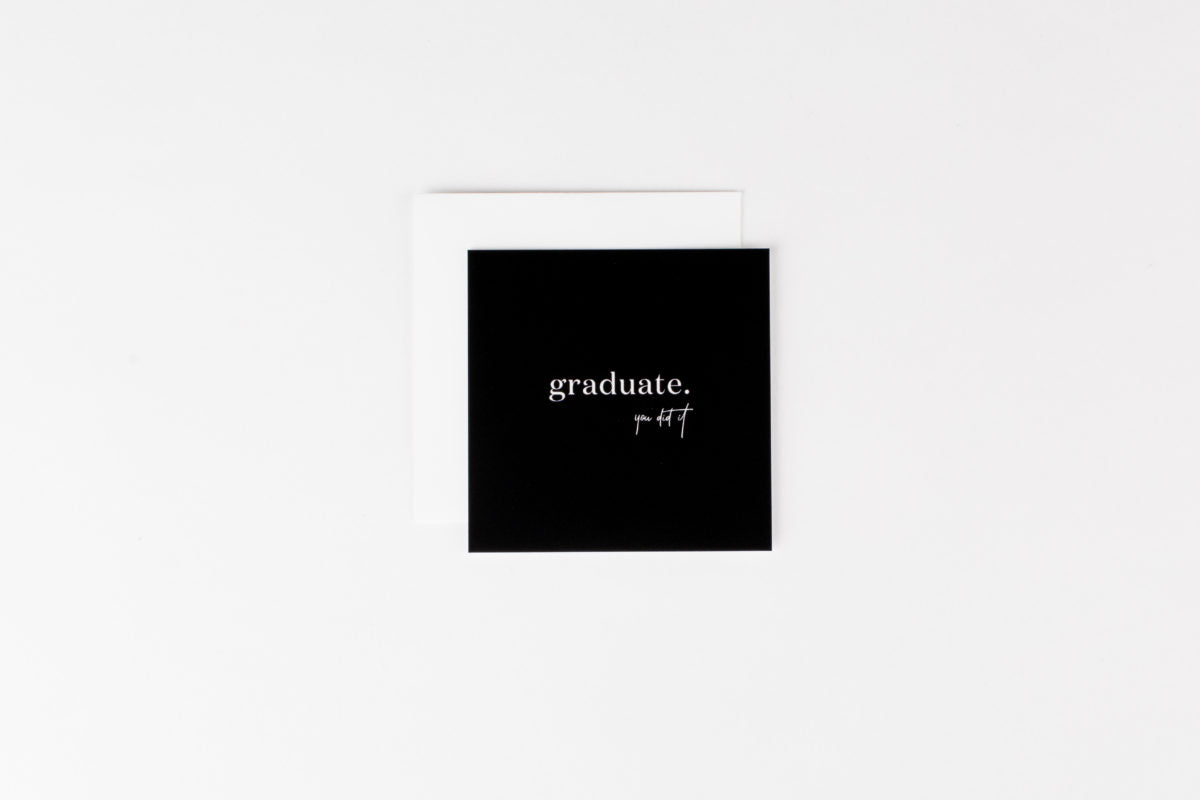 Graduate (You Did It)