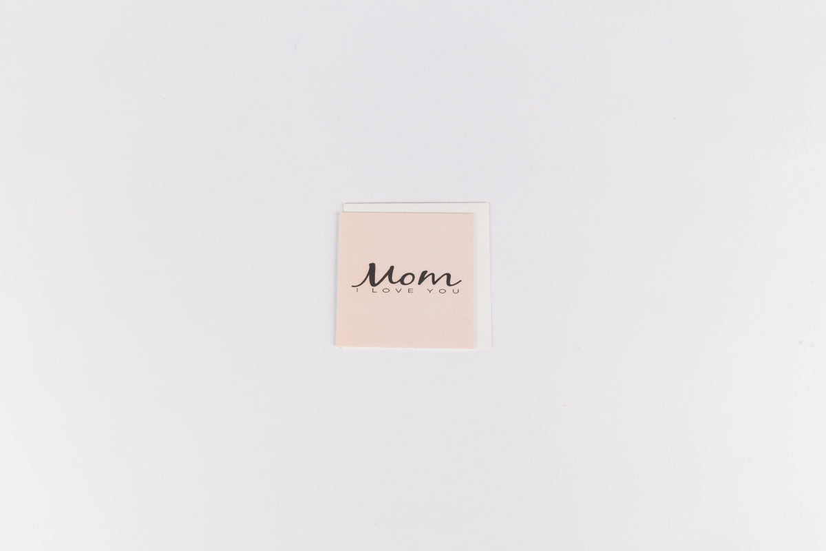 Mom - I Love You (Pink)