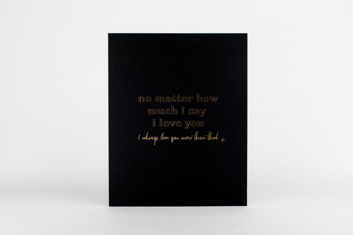 I Always Love You More (Gold)