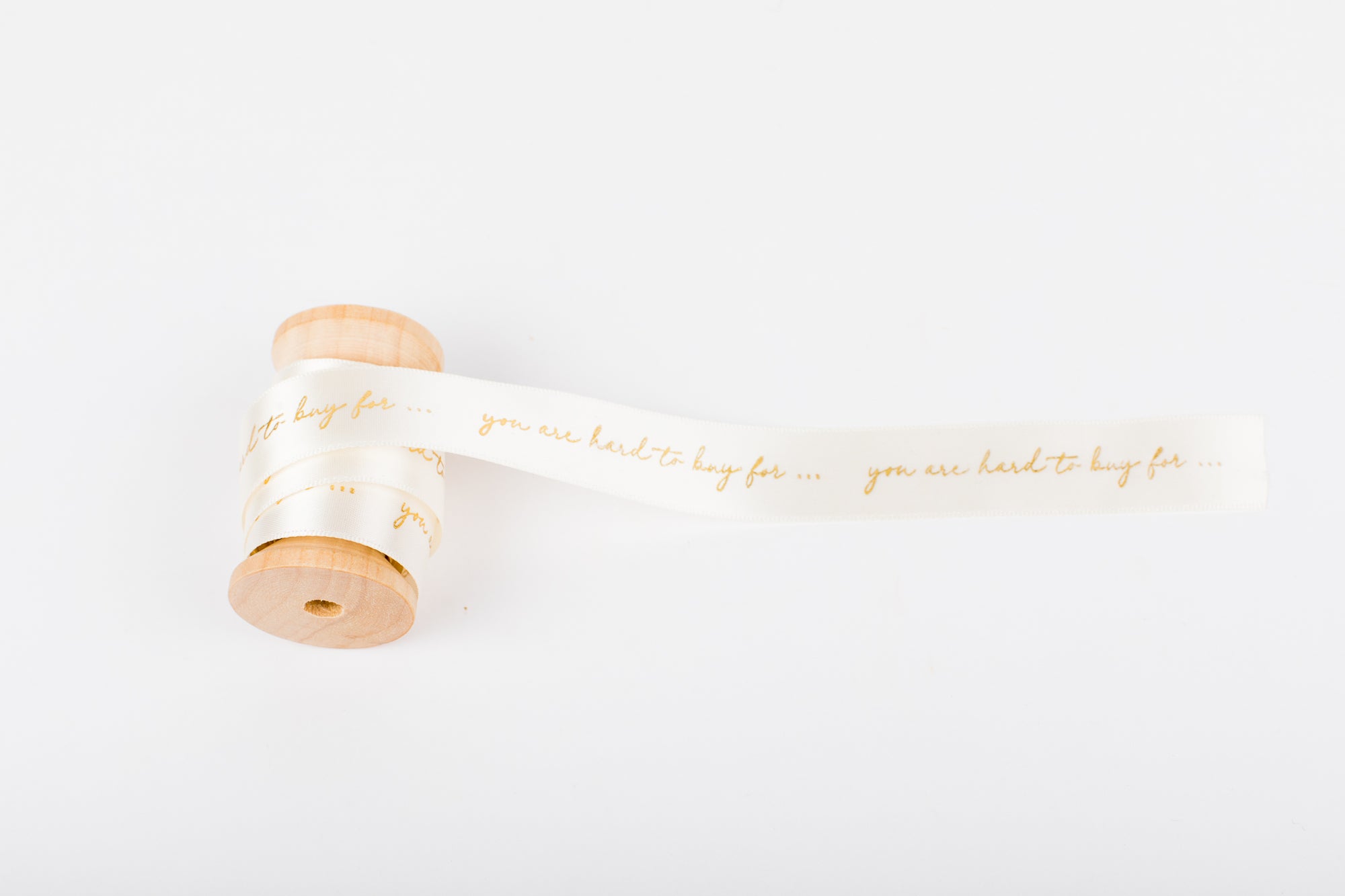 "You are Hard to Buy For" Gold Foil Embossed Ribbon
