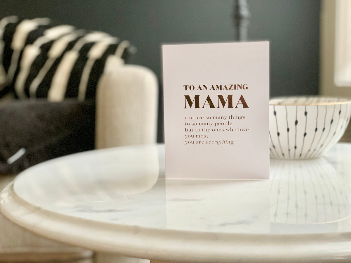 To an Amazing Mama