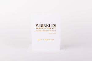 Wrinkles Indicate Where Smiles Have Been