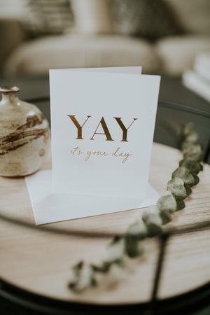Yay It's Your Day
