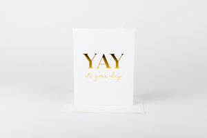 Yay It's Your Day
