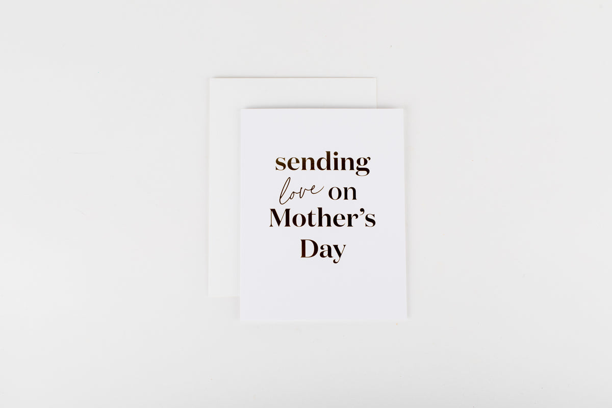 Sending Love on Mother’s Day
